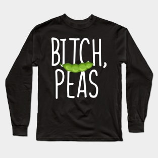 Bitch Peas vegan Long Sleeve T-Shirt